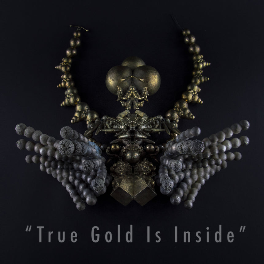 Latest collection "True Gold Is Inside"